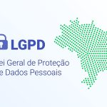 imagem com o texto Lei Geral de Proteção de Dados Pessoais (LGPD)