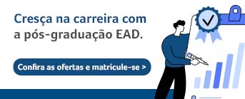 Banner com a mensagem: Cresça na carreira com a pós-graduação EAD. Confira as ofertas e matricule-se