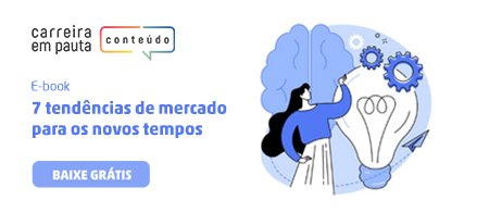 Banner sobre o e-book de 7 tendências de mercado para os novos tempos