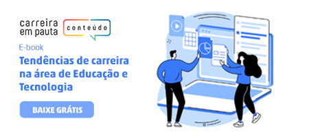 banner sobre o e-book com tendências de carreira na área de Educação e Tecnologia