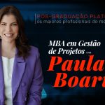 Banner do MBA em Gestão de Projetos com a Paula Boarin